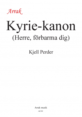 Kyrie-kanon i gruppen Körnoter - tryckta hos JaKe (Arrak) musik (AK749)