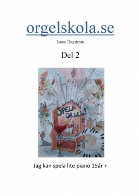 Orgelskola del 2 i gruppen  hos JaKe (Arrak) musik (AK982D)