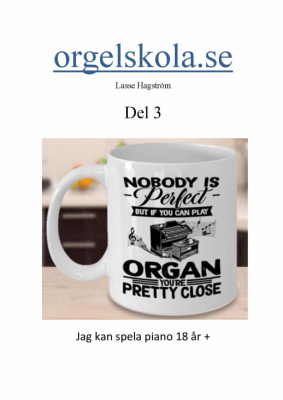 Orgelskola del 3 i gruppen  hos JaKe (Arrak) musik (AK983D)