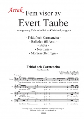 Fem visor av Evert Taube i gruppen Körnoter - tryckta hos JaKe (Arrak) musik (CL004)