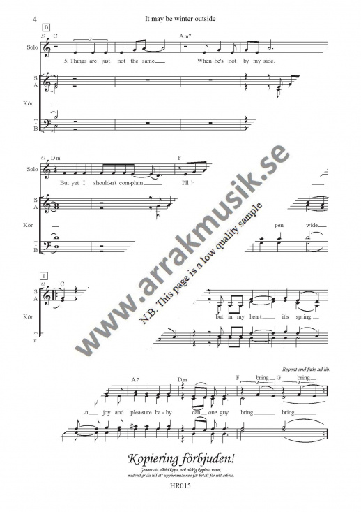 It may be winter outside